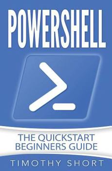 Paperback Powershell: The Quickstart Beginners Guide Book