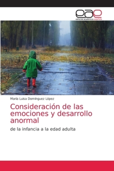 Paperback Consideración de las emociones y desarrollo anormal [Spanish] Book