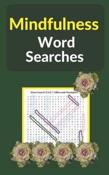 Paperback Mindfulness Word Searches: De-stress with this calming collection ( Wellbeing & Relaxation ) Book