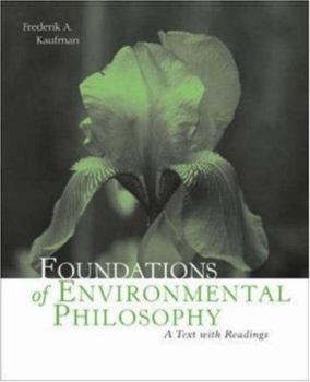 Paperback Foundations of Environmental Philosophy: A Text with Readings Book