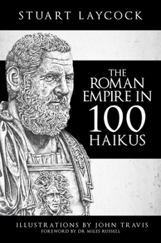 Paperback The Roman Empire in 100 Haikus Book