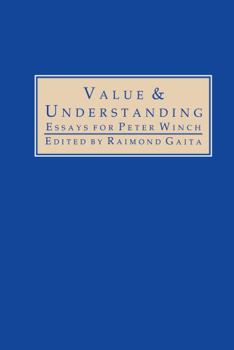 Hardcover Value and Understanding: Essays for Peter Winch Book