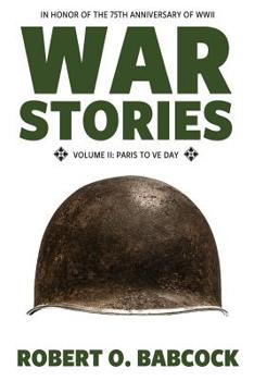 Paperback War Stories Volume II: Paris to VE Day Book