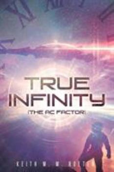 Paperback True Infinity (The AC Factor) Book