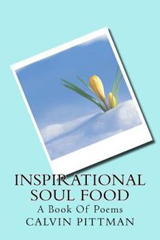 Paperback Inspirational Soul Food: A Book of Poems Book