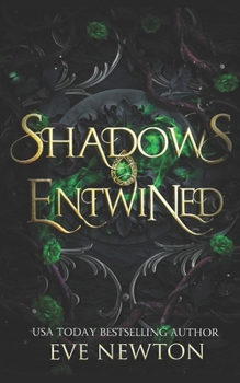 Shadows Entwined: A Paranormal Reverse Harem Romance (Shadows Descent)