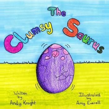 Paperback The Clumsy Saurus Book