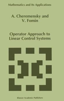 Hardcover Operator Approach to Linear Control Systems Book