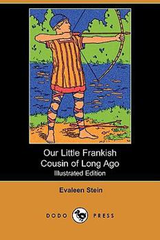 Our Little Frankish Cousin of Long Ago - Book  of the Our Little Cousin