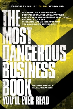 Paperback The Most Dangerous Business Book You'll Ever Read Book