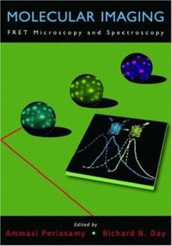 Hardcover Molecular Imaging: Fret Microscopy and Spectroscopy Book