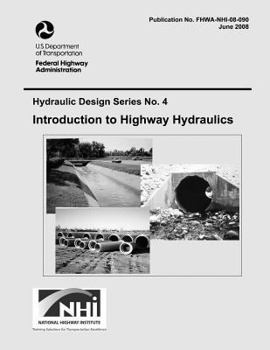 Paperback Introduction to Highway Hydraulics: Fourth Edition Book