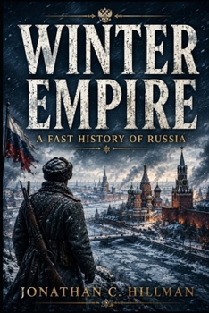 Paperback WINTER EMPIRE: A Fast History of Russia Book