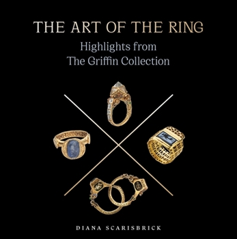 Hardcover The Art of the Ring: Highlights from the Griffin Collection Volume 2 Book