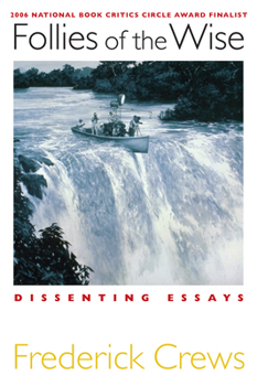 Paperback Follies of the Wise: Dissenting Essays Book