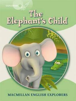 Paperback Explorers 3a: 3a: The Elephant's Child Book