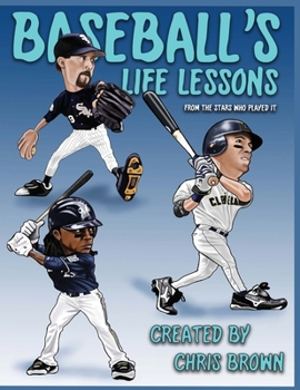 Paperback Baseball's Life Lessons: From the stars who played it. Book
