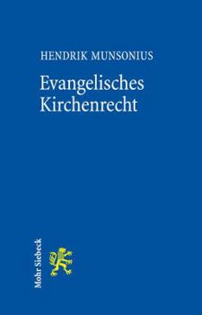 Paperback Evangelisches Kirchenrecht: Grundlagen Und Grundzuge [German] Book