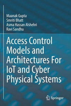 Paperback Access Control Models and Architectures for Iot and Cyber Physical Systems Book