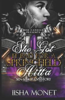 Paperback She Got It Bad for a Springfield Hitta: Sen & Skylen Book