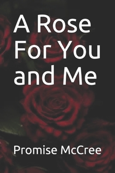 Paperback A Rose For You and Me Book