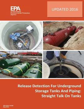 Paperback Release Detection for Underground Storage Tanks and Piping: Straight Talk on Tanks Book