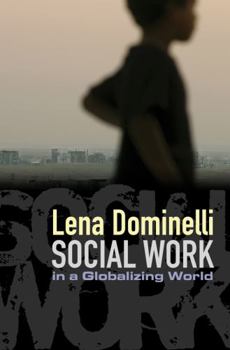 Paperback Social Work in a Globalizing World Book