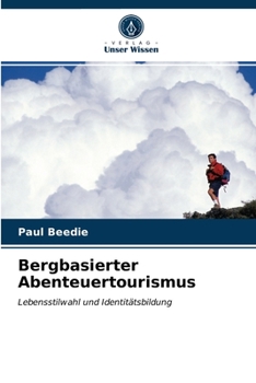 Paperback Bergbasierter Abenteuertourismus [German] Book