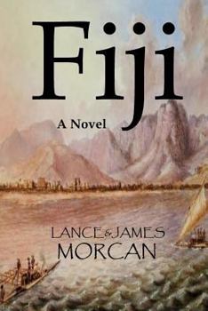 Fiji - Book #2 of the World Duology