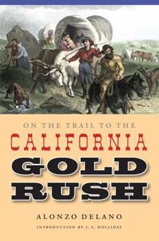 Paperback On the Trail to the California Gold Rush Book