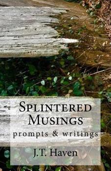 Paperback Splintered Musings: prompts & writings Book
