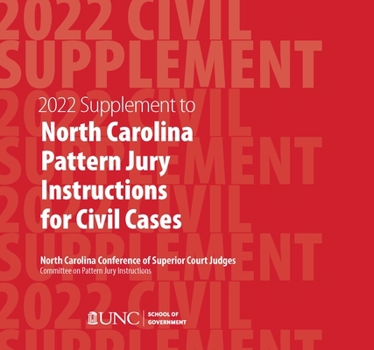 Paperback June 2022 Supplement to North Carolina Pattern Jury Instructions for Civil Cases Book