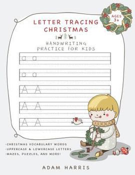 Paperback Letter Tracing Christmas: Handwriting Practice for Kids Book