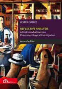 Paperback Reflective Analysis. A First Introduction into Phenomenological Investigation Book
