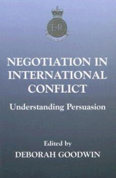 Paperback Negotiation in International Conflict: Understanding Persuasion Book