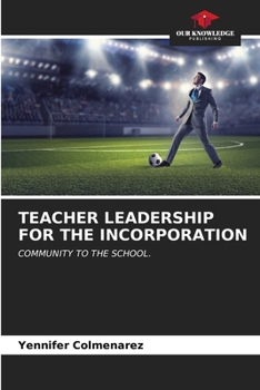 Paperback Teacher Leadership for the Incorporation Book
