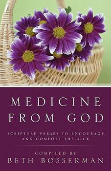 Paperback Medicine from God: Scripture Verses to Encourage and Comfort the Sick Book