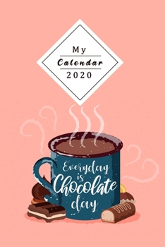 My Calendar 2020: Your Own Weekly, Monthly And Yearly Planner For 2020 With Beautiful Design