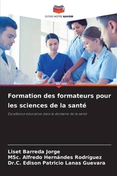 Paperback Formation des formateurs pour les sciences de la santé [French] Book