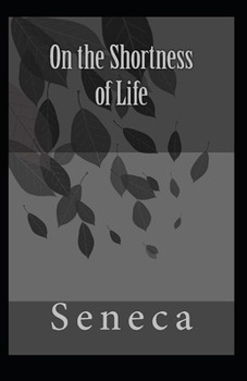 Paperback On the Shortness of Life( illustrated edition) Book