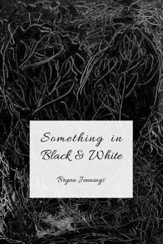 Paperback Something in Black and White Book