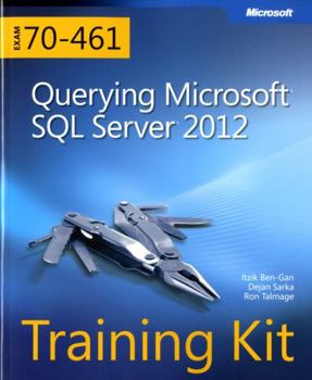 Paperback Training Kit (Exam 70-461) Querying Microsoft SQL Server 2012 (McSa) [With CDROM] Book