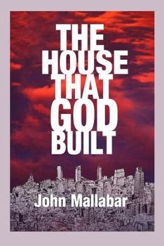 Paperback The House That God Built Book