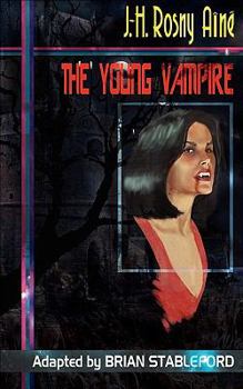 The Young Vampire and Other Cautionary Tales - Book  of the Rosny Aîné Black Coat Collection