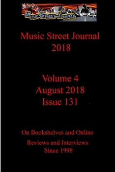 Paperback Music Street Journal 2018: Volume 4 - August 2018 - Issue 131 Book
