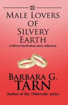 Paperback Male Lovers of Silvery Earth Book