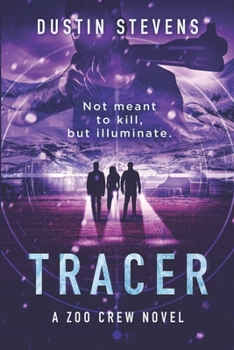 Tracer: A Zoo Crew Novel - Book #3 of the Zoo Crew