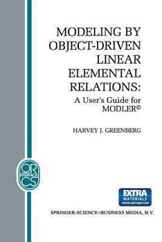 Paperback Modeling by Object-Driven Linear Elemental Relations: A User's Guide for Modler(c) Book