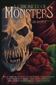 Paperback A Chronicle of Monsters: A Fantasy Anthology Book
