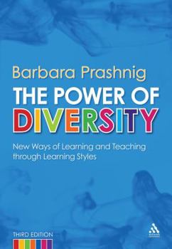 Paperback The Power of Diversity: New Ways of Learning and Teaching Through Learning Styles. Barbara Prashnig Book